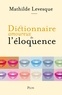 Mathilde Levesque - Dictionnaire amoureux de l'éloquence.
