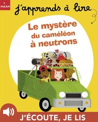 Le mystère du caméléon à neutrons