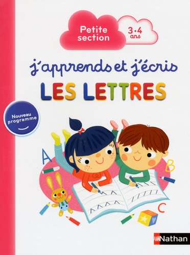 Mathilde Marin et Estelle Maddedu - J'apprends et j'écris les lettres - Petite section.