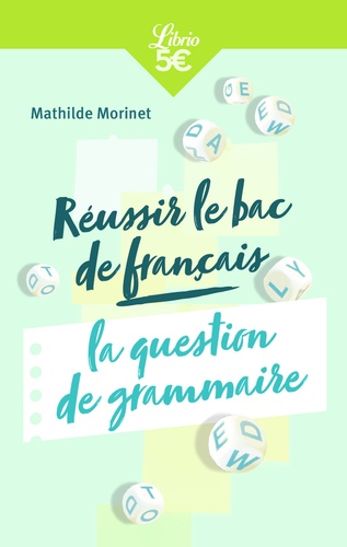 Réussir le bac français : l'épreuve de grammaire
