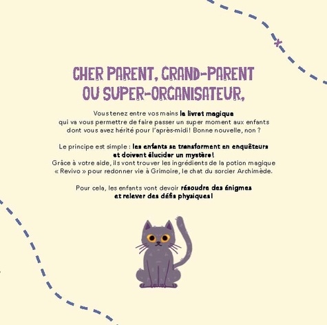 La chasse au trésor de mes 6 ans. Dans le monde des sorciers. Le livret d'instructions pour l'organisateur avec 1 plateau de jeu à déplier, 1 pion à déplacer sur le plateau, des stickers à coller et des cartes-énigmes pour s'amuser tous ensemble