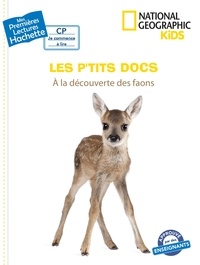 Mathilde Paris et Fred Multier - Les p'tits docs - A la découverte des faons.