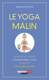 Mathilde Piton - Le yoga malin.