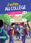 J'entre au collège. Les conseils et activités, les moments clés illustrés en BD