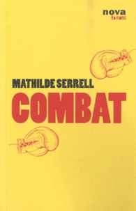 Mathilde Serrell - Combats.