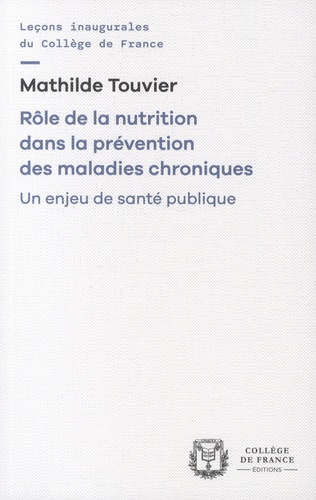 Rôle de la nutrition dans la prévention des maladies chroniques. Un enjeu de santé publique