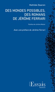 Des mondes possibles, des romans de Jérôme Ferrari.pdf