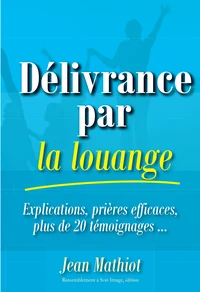 Délivrance par la louange