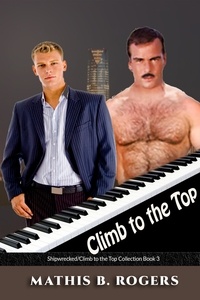  Mathis B Rogers - Climb to the Top - Shipwrecked/Climb to the Top, #3.