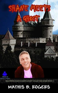Shane Meets a Ghost