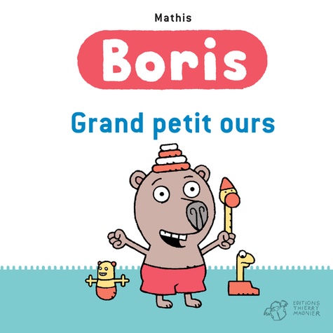 Boris  Grand petit ours
