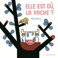  Mathis - Elle est où, la vache ?.