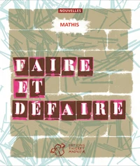 Faire et défaire