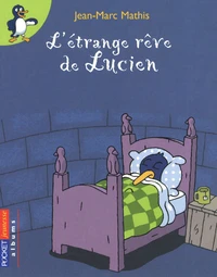 L'étrange rêve de Lucien