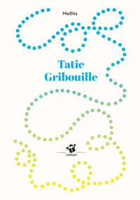  Mathis - Tatie Gribouille.