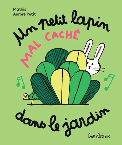 couverture de : Un petit lapin mal cach&eacute; dans le jardin