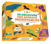 Je découvre des animaux incroyables