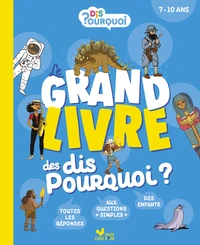 Le grand livre des Dis pourquoi ?