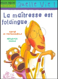 La Maitresse Est Foldingue