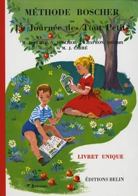 Méthode Boscher ou La journée des Tout Petits Pack en 3 volumes