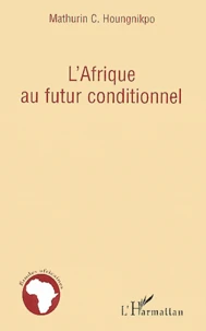 L'Afrique au futur conditionnel