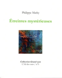 Etreintes mystérieuses