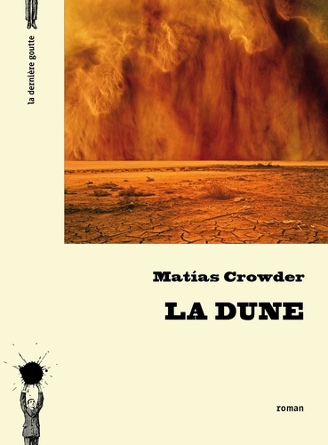 Matias Crowder - La dune.