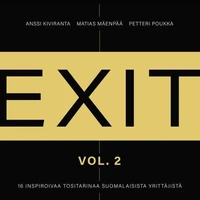 Exit 2 - 16 inspiroivaa tositarinaa suomalaisista yrittäjistä
