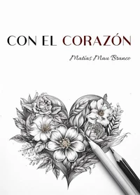 Con el corazón