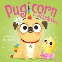 Pugicorn and the Chickaboo