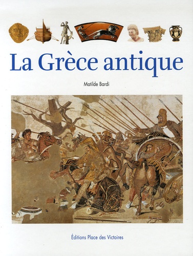 Matilde Bardi - La Grèce antique.