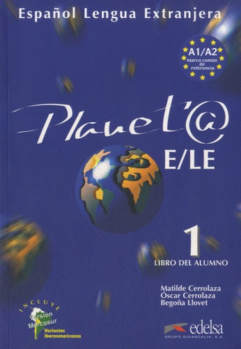 Matilde Cerrolaza - Planet@ 1 - Libro Del Alumno.