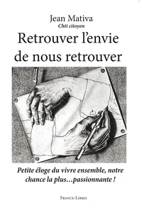 Retrouver l'envie de nous retrouver