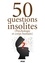 50 questions insolites (psychologie, corps humain…)