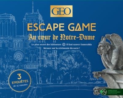 Escape Game. Au coeur de Notre-Dame ; 3 enquêtes de 45 minutes