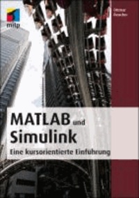 MATLAB und Simulink - Eine kursorientierte Einführung.
