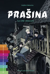 Prasina la cite obscure