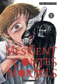 Mes cent contes mortels Tome 3