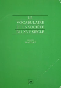 Le vocabulaire et la société du XVIe siècle