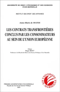 Les Contrats Transfrontieres Conclus Par Les Consommateurs Au Sein De L'Union Europeenne