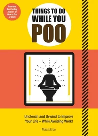 Things to Do While You Poo