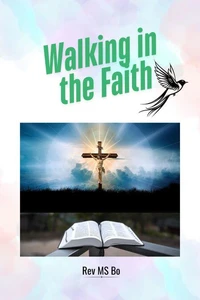 Walking in the Faith
