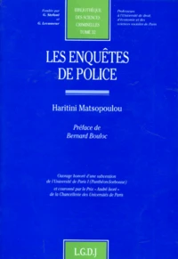 Bibliotheque Des Sciences Criminelles. Tome 32, Les Enquetes De Police