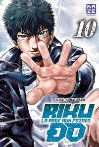 Rikudo, la rage aux poings Tome 10