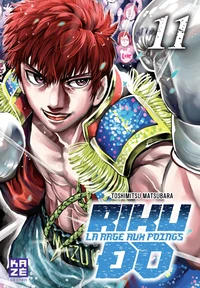 Rikudo, la rage aux poings Tome 11