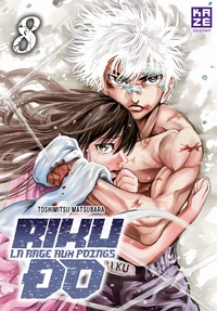 Rikudo, la rage aux poings Tome 8