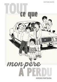 Tout ce que mon père a perdu