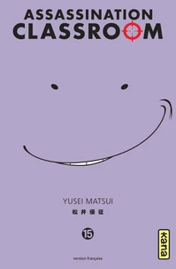 Assassination Classroom Tome 15
