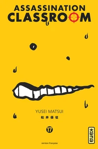 Assassination Classroom Tome 17