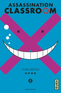Assassination Classroom Tome 6
